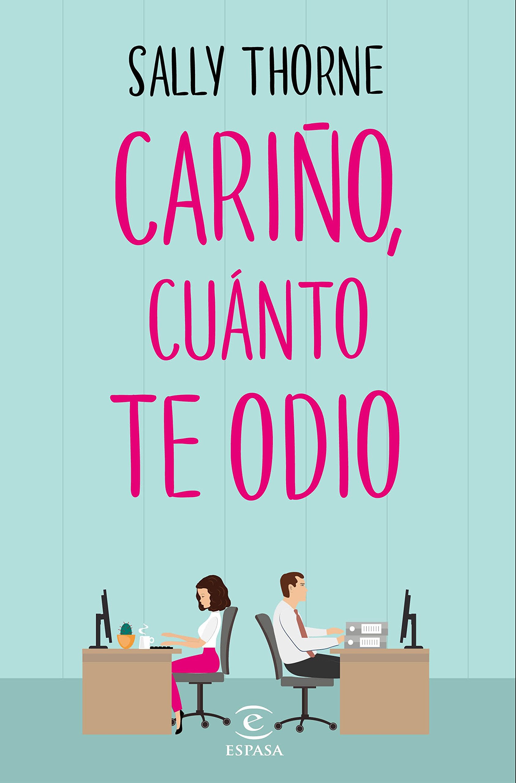 Cariño, cuánto te odio